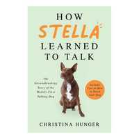 Hunger For Words Book How Stella Learned To Talk Each Pet: Dog Category: Dog Supplies  Size: 0.4kg...