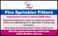 Fire Sprinkler FittersRequired for work in various NSW sites.Must Be prepared to work in a team...