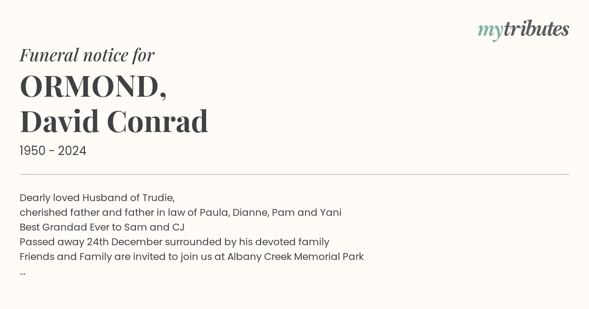 In Loving Memory of David Conrad Ormond: A Tribute to a Legendary Australian Icon