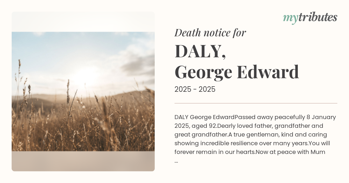 Remembering George Edward DALY: A Tribute to a Life Well-Lived