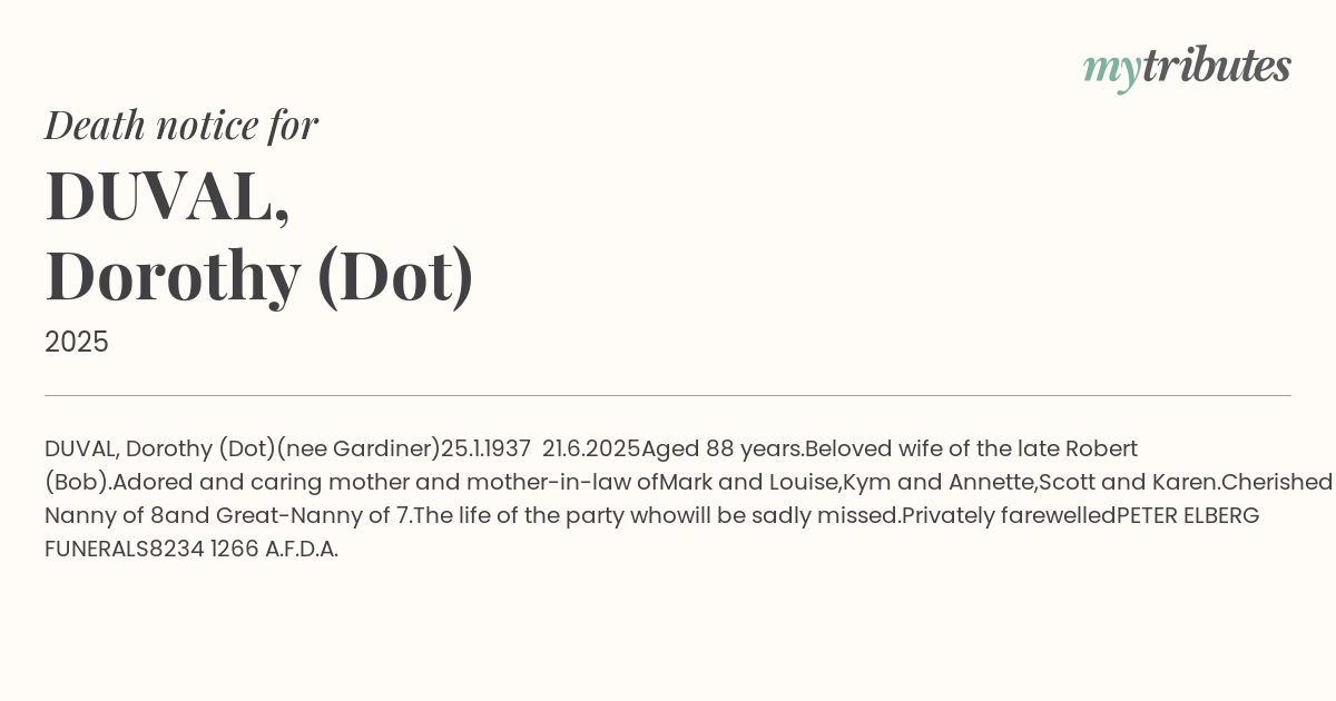 DUVAL, Dorothy (Dot) Death Notices Adelaide My Tributes(00)